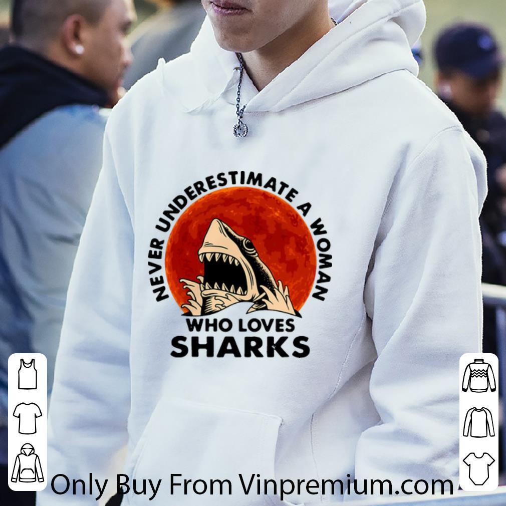 2dc93561 nice neve underestimate a woman who loves sharks shirt 4 - Nice Neve Underestimate A Woman Who Loves Sharks shirt