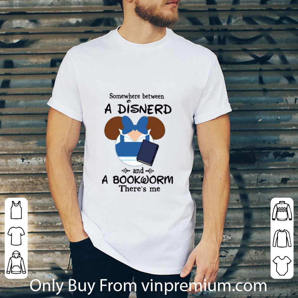 Hot Mickey Mouse Somewhere Between A Disnerd And A Bookworm There’s Me shirt