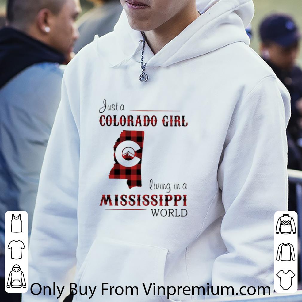 5266e52c pretty just a colorado girl living in a mississippi world shirt 4 - Pretty Just A Colorado Girl Living In A Mississippi World shirt