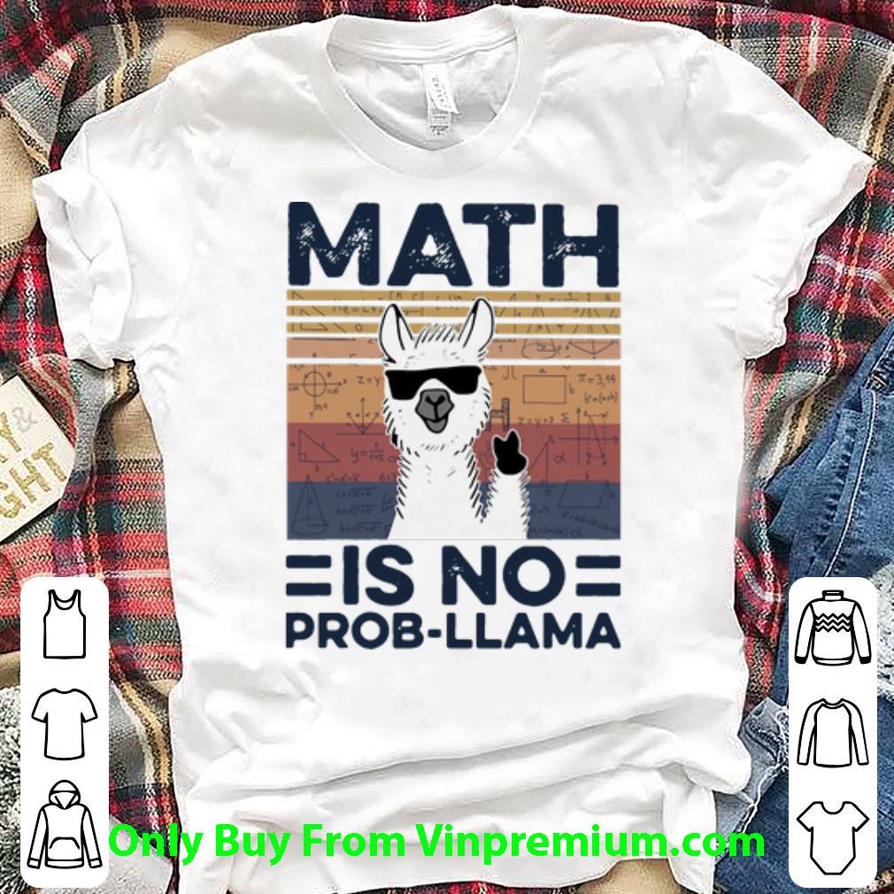 Pretty Vintage Llama Math Is No Prob-Llama shirt