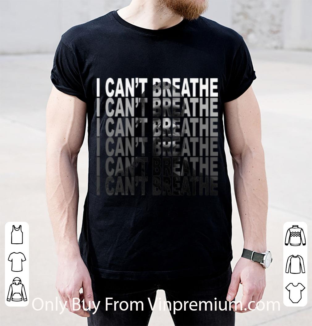 Nice I Can’t Breathe George Floyd shirt
