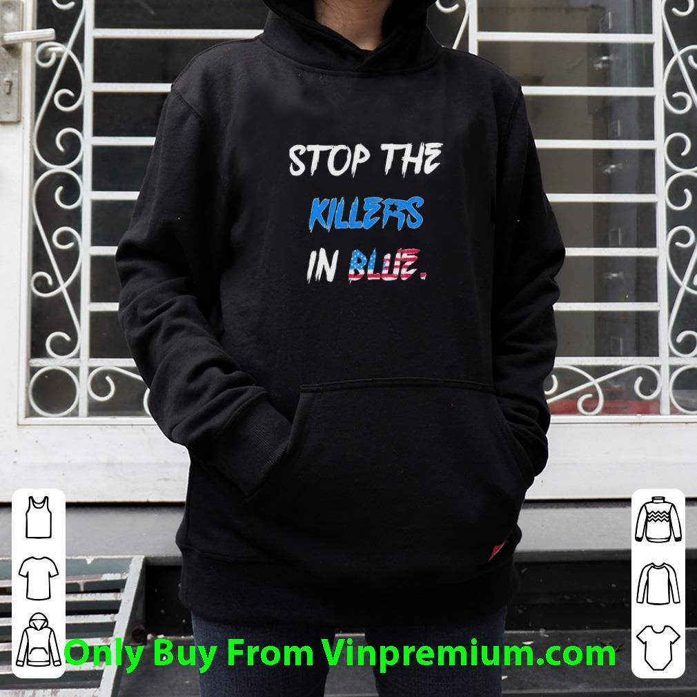 7a511e87 official stop the killers in blue american flag shirt 4 - Official Stop The Killers In Blue American Flag shirt