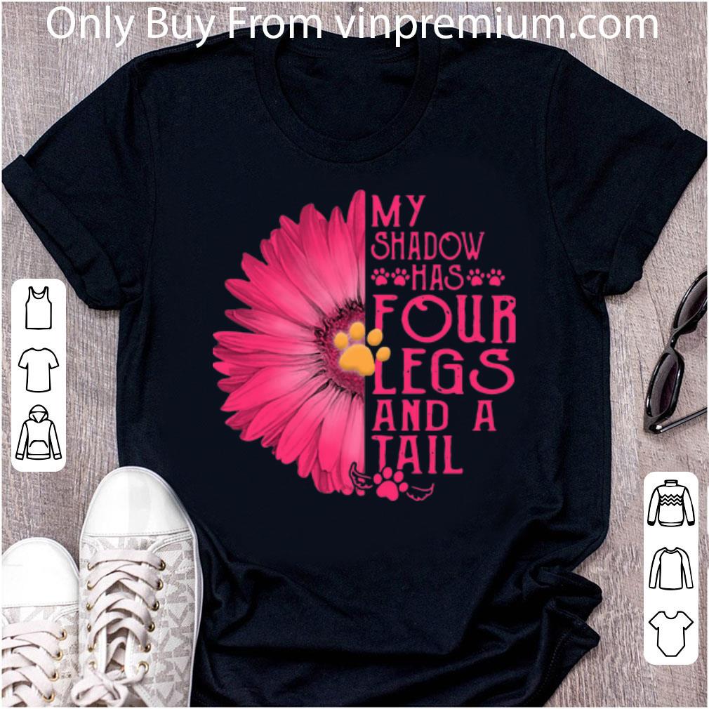 Top Paw Dog My Shadow Has Four Legs And A Tail Daisy Flower shirt