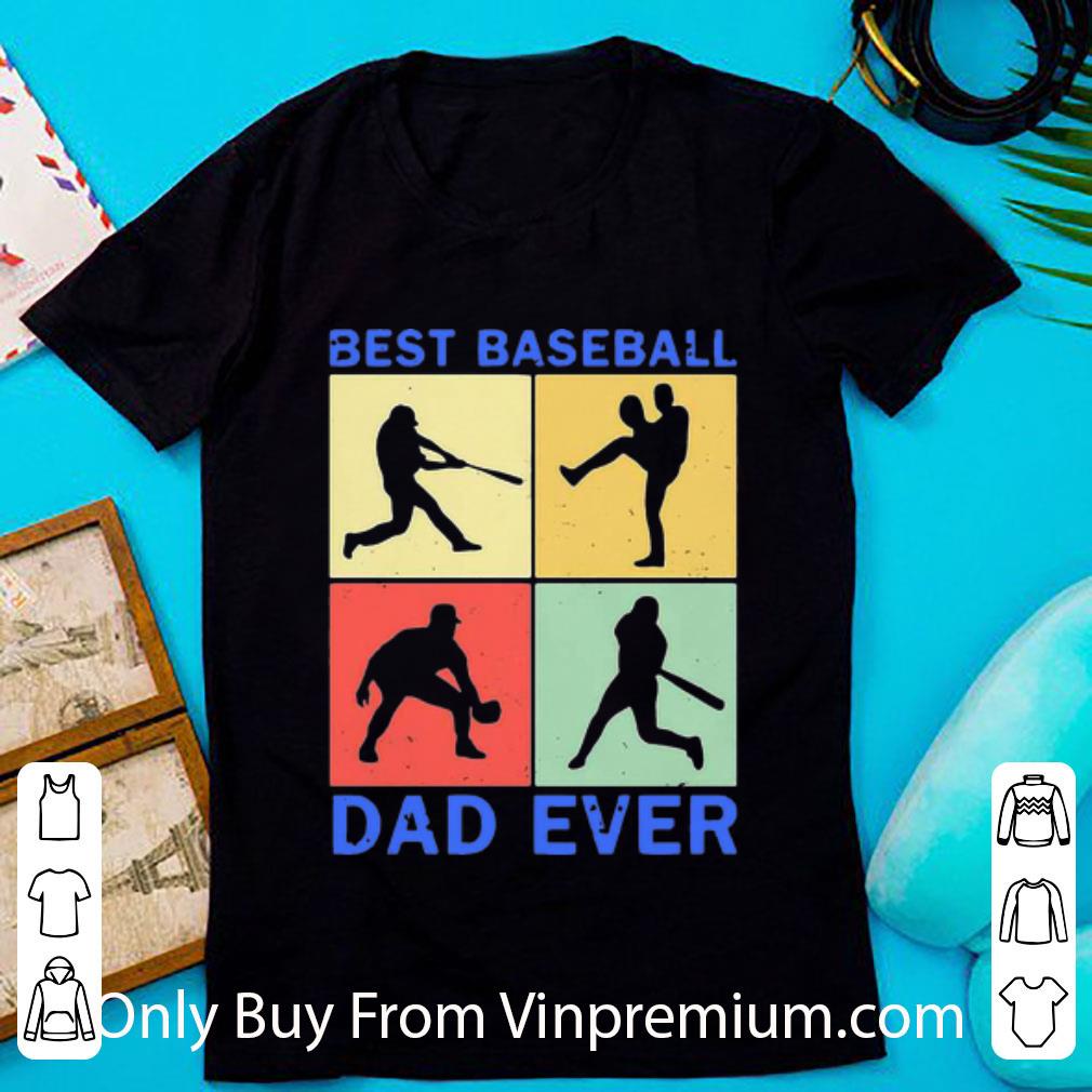 Top Vintage Best Baseball Dad Ever Father's Day shirt