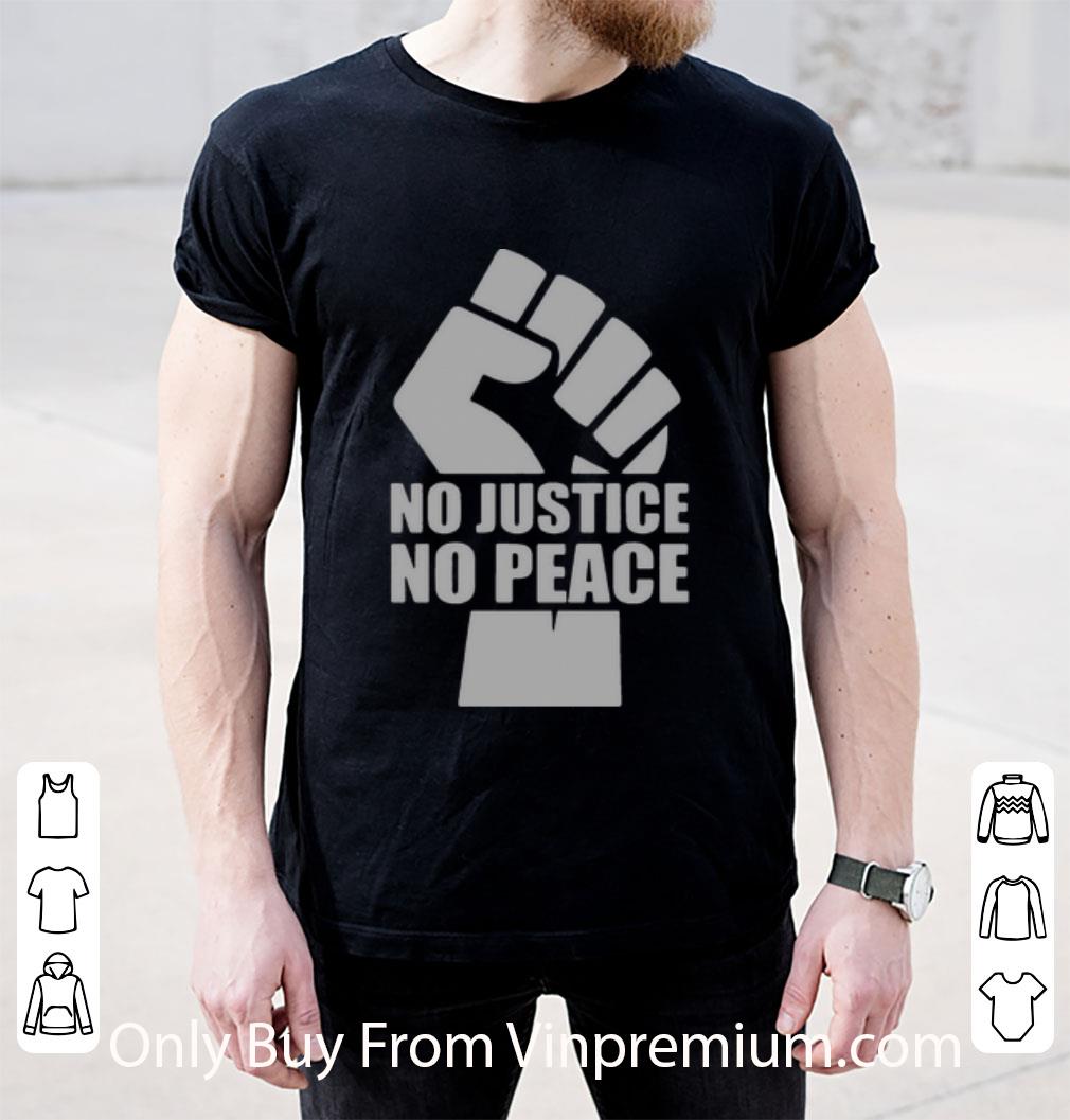 Awesome No Justice No Peace Black Lives Matter Strong Black shirt