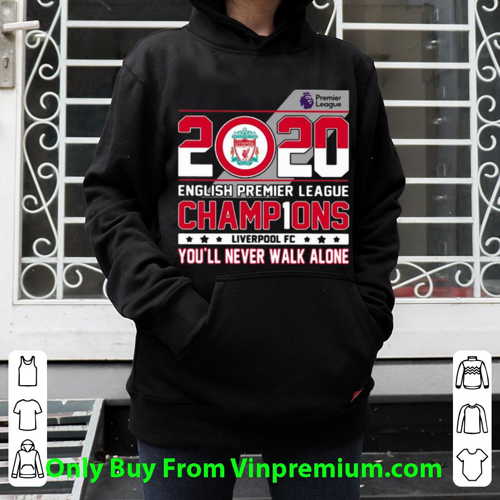 ccea8998 pretty 2020 premier league champions liverpool fc you ll never walk alone shirt 4 - Pretty 2020 Premier League Champions Liverpool Fc You’ll Never Walk Alone shirt