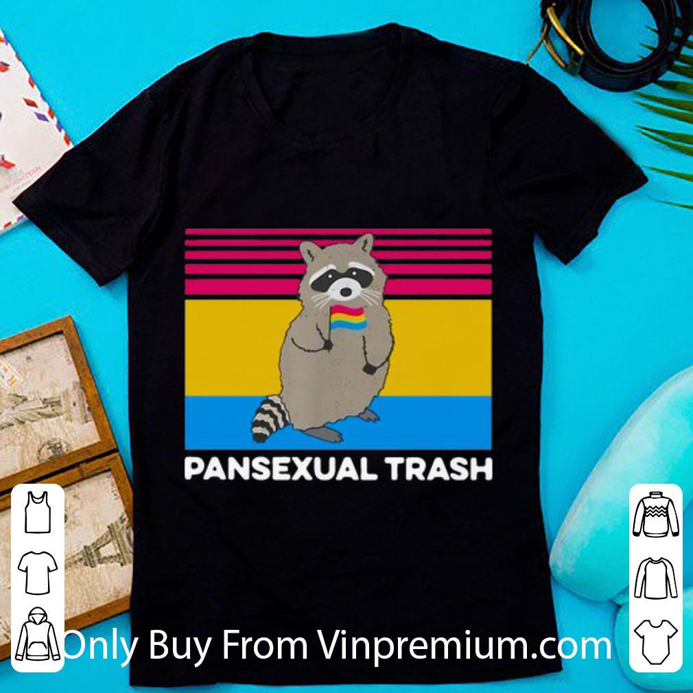 Hot Vintage Raccoon Pansexual Trash shirt