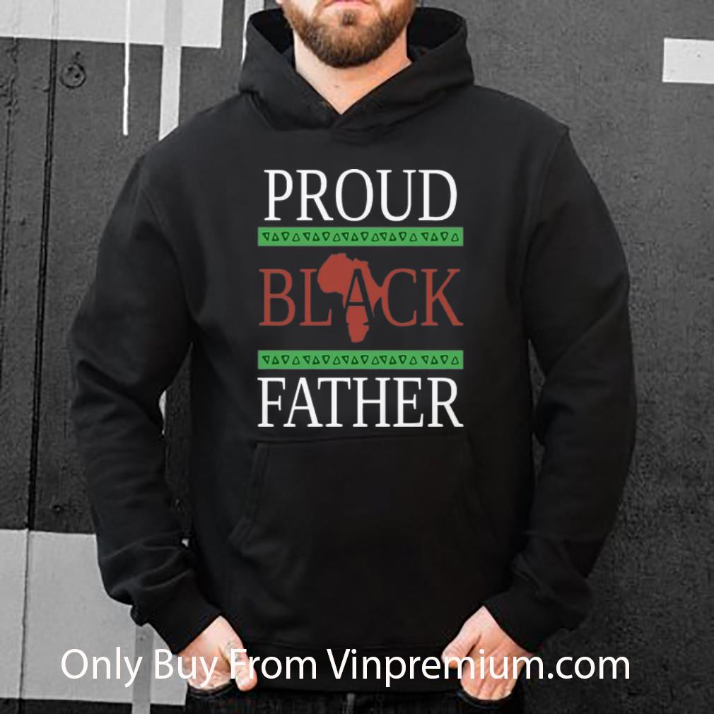 e7587296 original proud black father black lives matter shirt 4 - Original Proud Black Father Black Lives Matter shirt