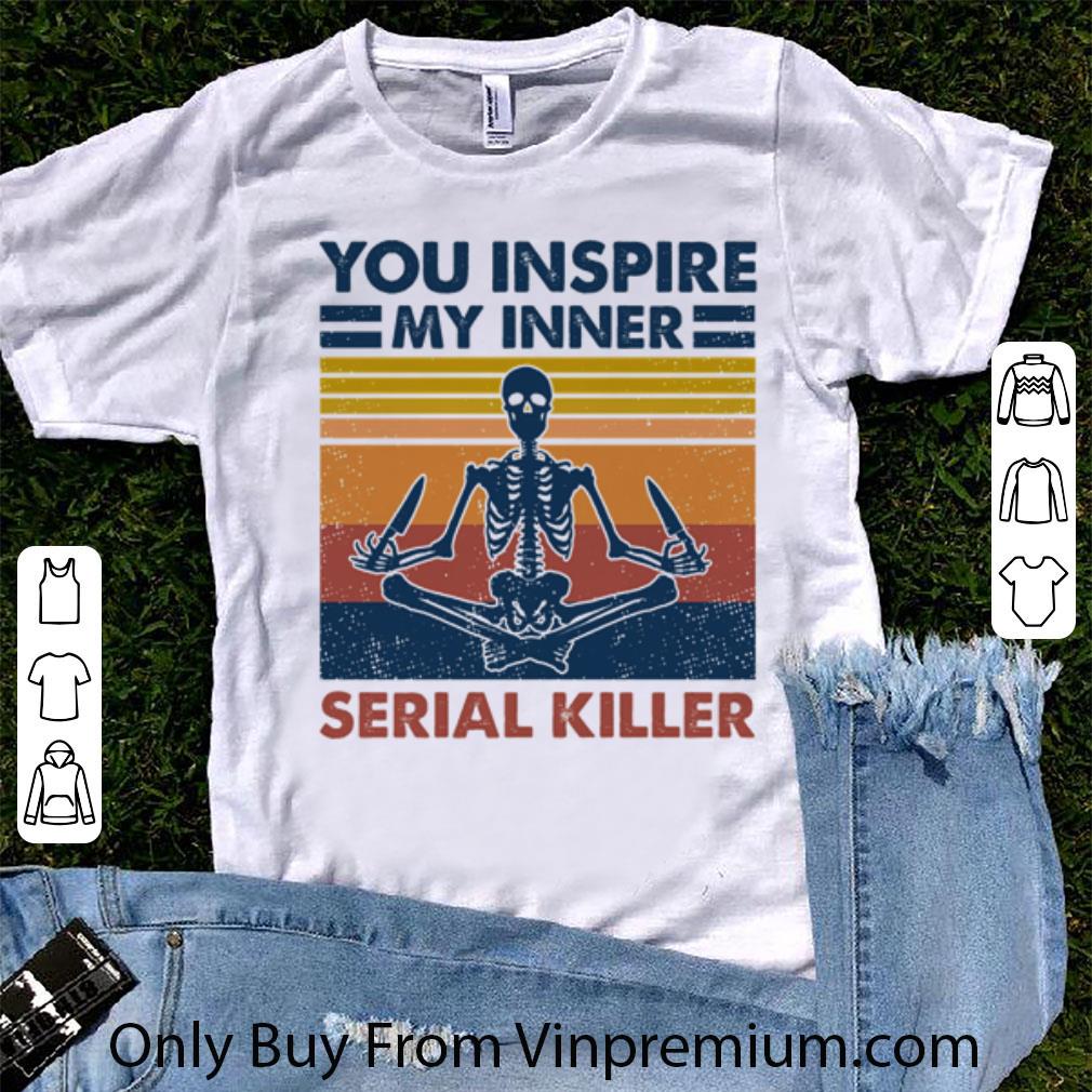 Nice Vintage Yoga Skeleton You Inspire Serial Killer shirt