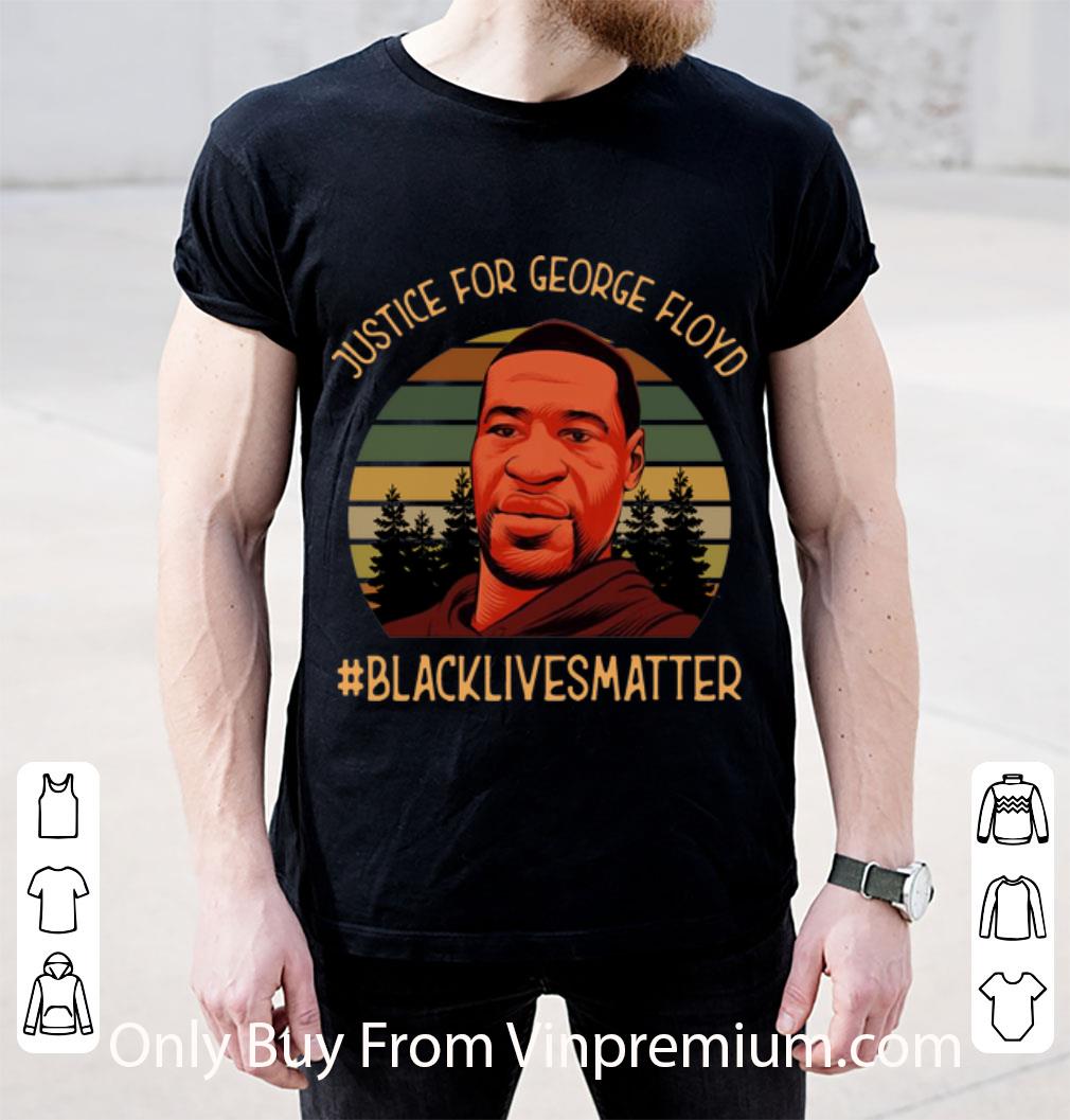 Pretty Vintage Justice For George Floyd #BlackLivesMatter shirt