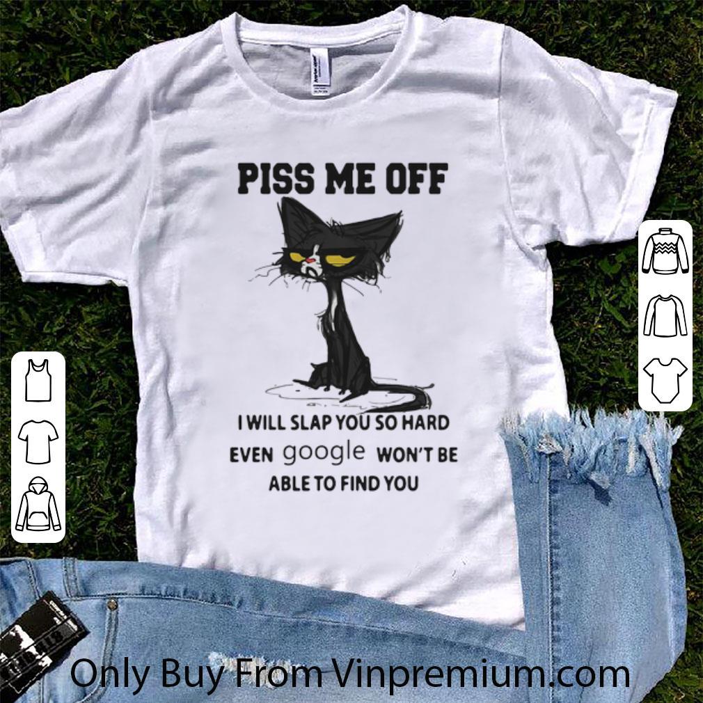 Official Piss Me Off I Will Slap You So Hard Even Google Grumpy Cat shirt