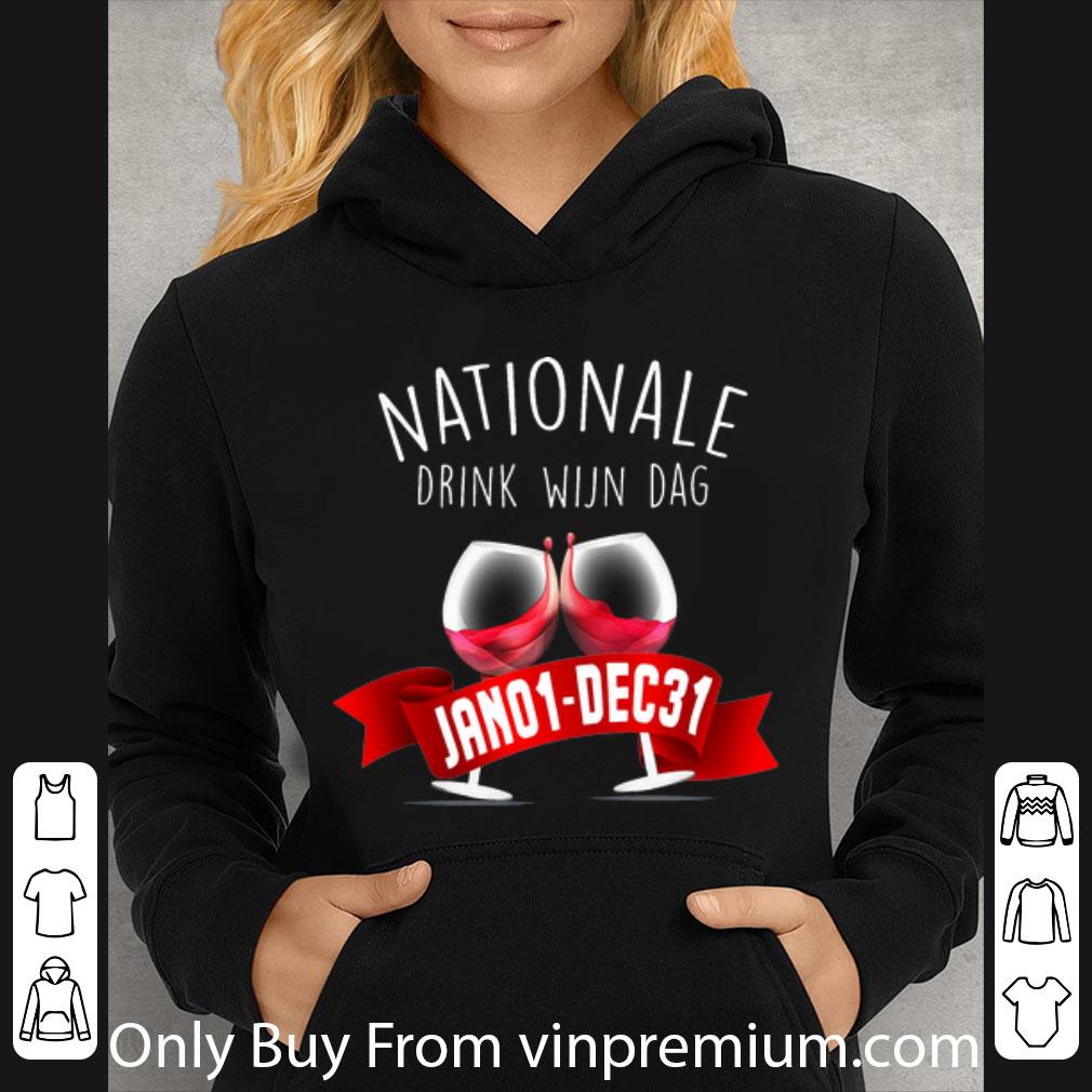 0d746db8 hot nationale drink wijin dag jano1 dec31 shirt 4 - Hot Nationale Drink Wijin Dag Jano1-Dec31 shirt