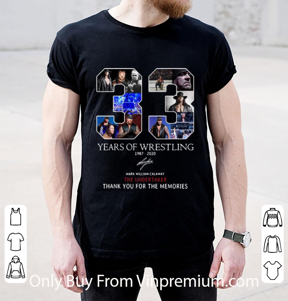 Pretty 33 Years Of Wrestling Mark William Calaway Thank You For The Memories shirt