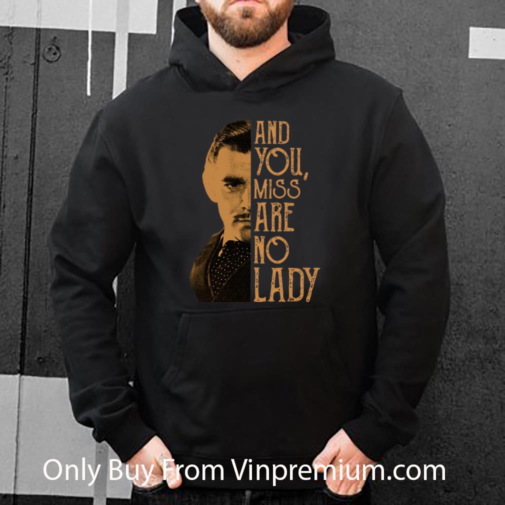 0f7ef828 awesome rhett butler and you miss are no lady shirt 4 - Awesome Rhett Butler And You Miss Are No Lady shirt