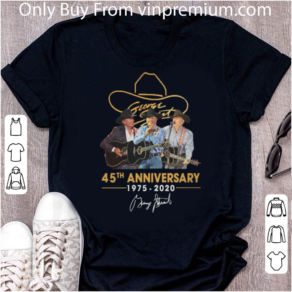 Nice George Strait 45th Anniversary 1975-2020 Signature shirt