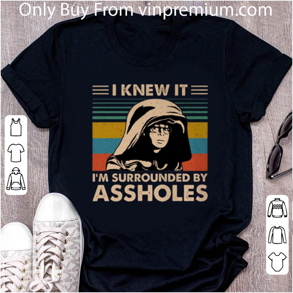 Official Dark Helmet I Knew It I'm Surrounded By Assholes Vintage shirt