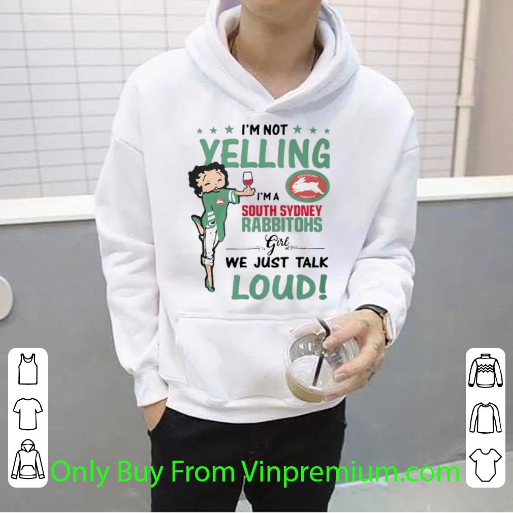 563c670f nice i m not yelling i m a south sydney rabbitohs girl we just talk loud shirt 4 - Nice I’m Not Yelling I’m A South Sydney Rabbitohs Girl We Just Talk Loud shirt