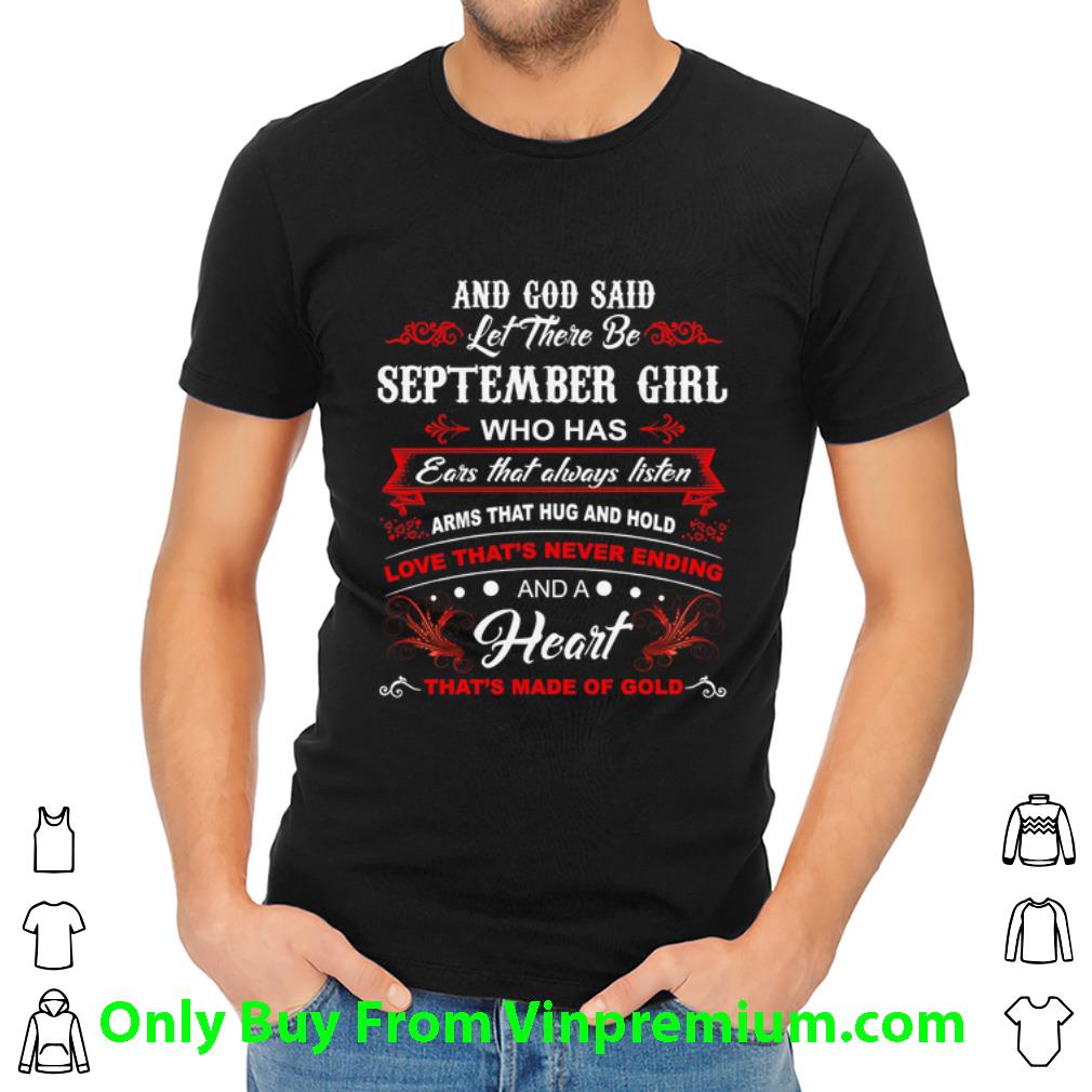Original And God Said Let There Be September Girl Who Has Ears That shirt