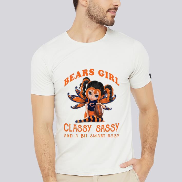 Hot Chicago Bears Girl Classy Sassy And A Bit Smart Assy Fairy Figurine shirt