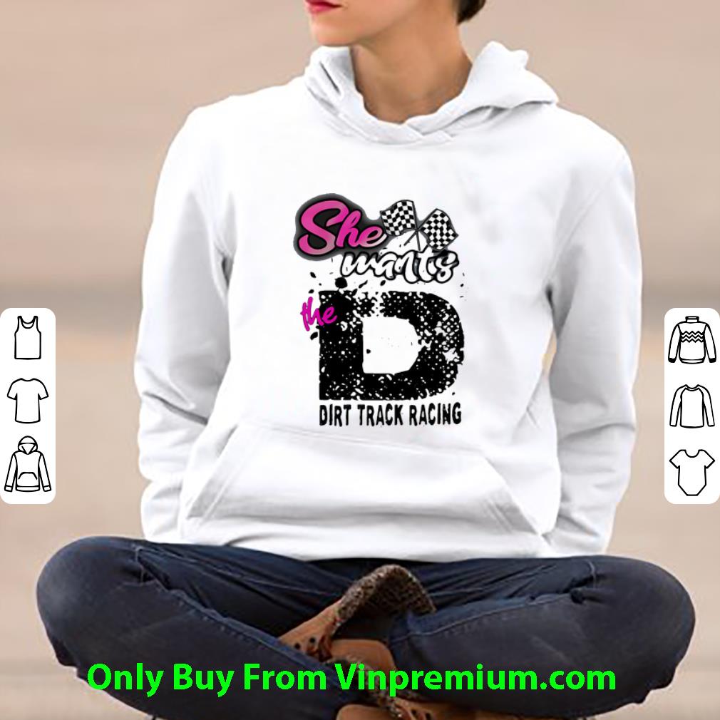 71b1433b nice she wants the d dirt track racing shirt 4 - Nice She Wants The D Dirt Track Racing shirt