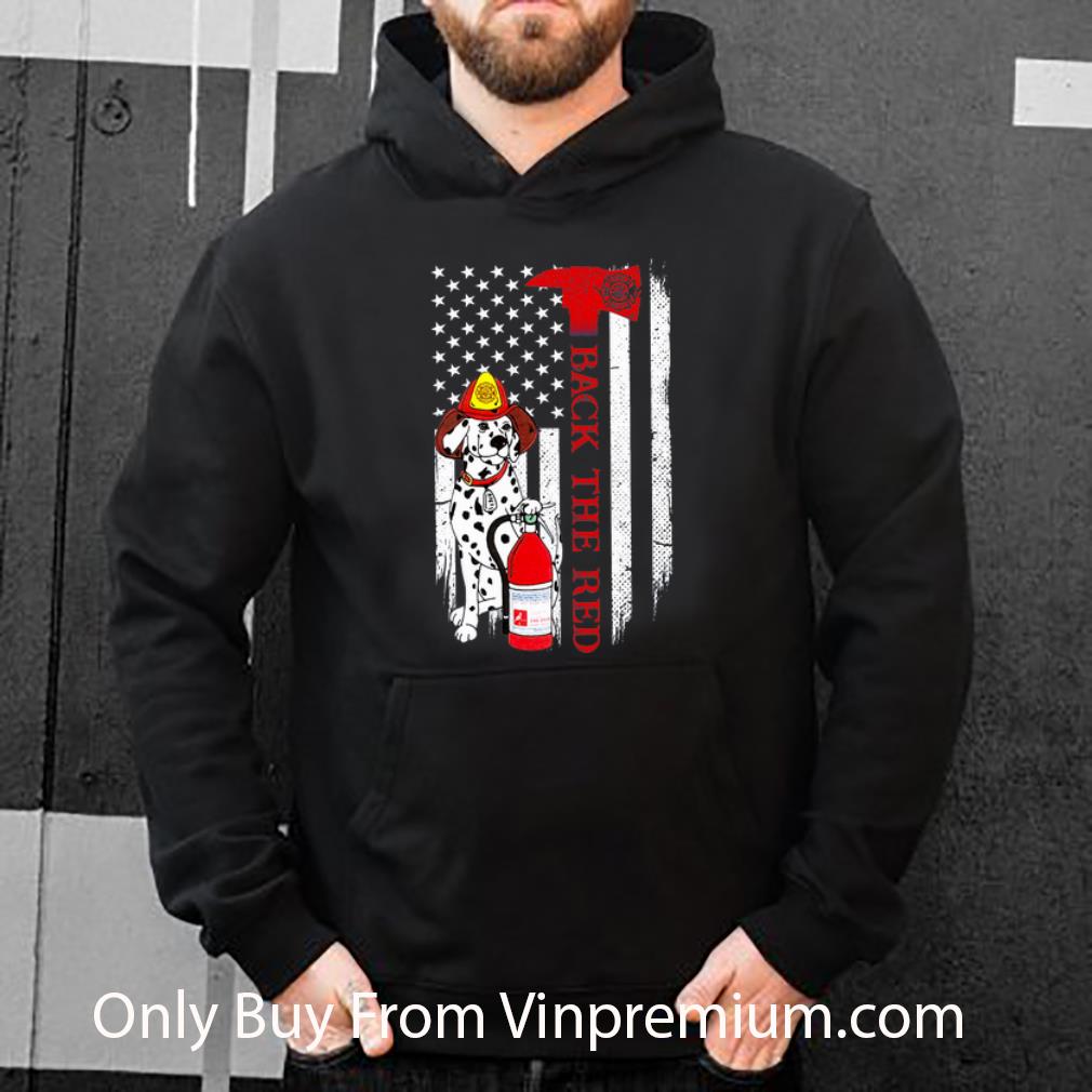 97b27f41 nice dalmatians firefighter back the red american flag shirt 4 - Nice Dalmatians Firefighter Back The Red American Flag shirt