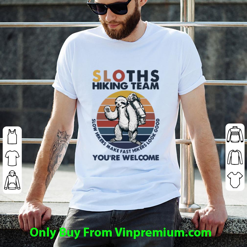 Top Vintage Sloths Hiking Team You’re Welcome shirt