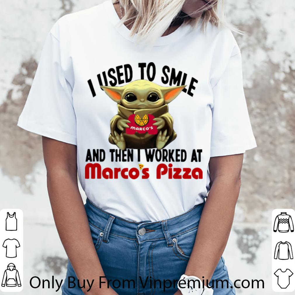 Pretty Baby Yoda I Used To Smile And The I Worked At Marco’s Pizza shirt Pretty Baby Yoda I Used To Smile And The I Worked At Marco’s Pizza shirt
