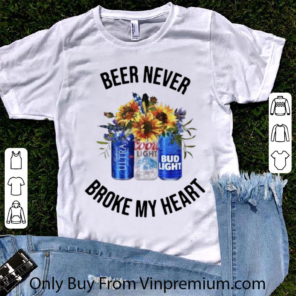 Awesome Michelob Ultra Beer Never Broke My Heart Coors Light Bud Light shirt