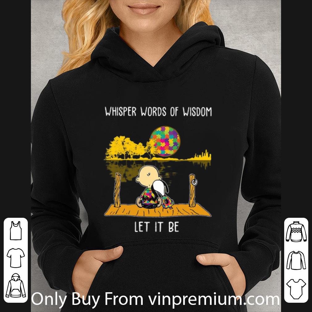 cdf72ea3 nice autism charlie brown and snoopy whisper words of wisdom let it be shirt 4 - Nice Autism Charlie Brown And Snoopy Whisper Words Of Wisdom Let It Be shirt