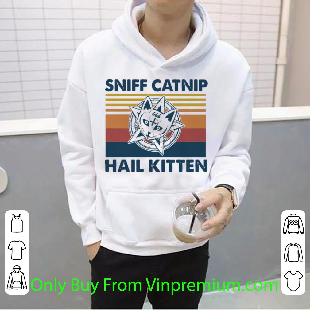 dafdec73 great vintage sniff catnip hail kitten shirt 4 - Great Vintage Sniff Catnip Hail Kitten shirt