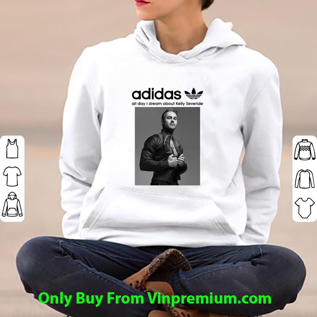 f8a889d6 pretty adidas all day i dream about kelly severide chicago fire shirt 4 - Pretty Adidas All Day I Dream About Kelly Severide Chicago Fire shirt