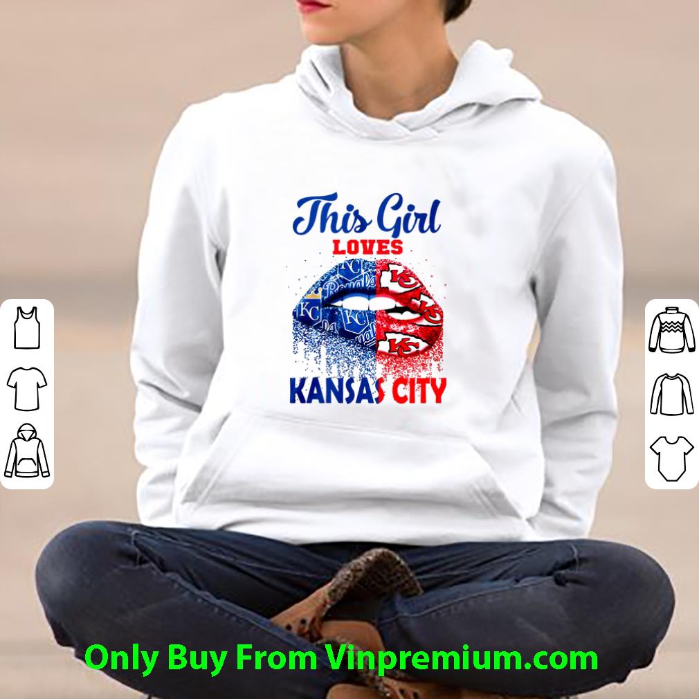 fdcd6e72 official lips this girl loves kansas city royals kansas city chiefs shirt 4 - Official Lips This Girl Loves Kansas City Royals Kansas City Chiefs shirt