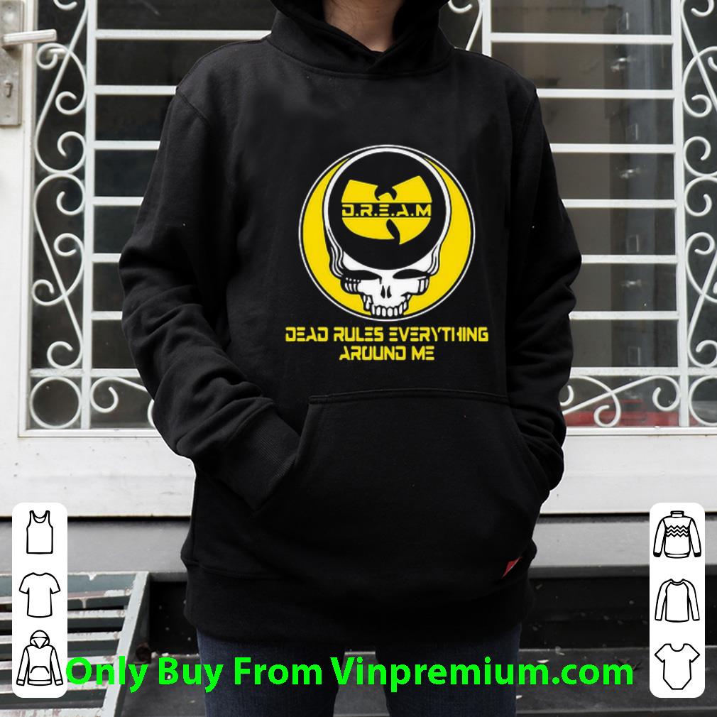 6dc29d68 original grateful dead d r e a m wu tang clan rules everything around me shirt 4 - Original Grateful Dead D.r.e.a.m Wu-tang Clan Rules Everything Around Me shirt