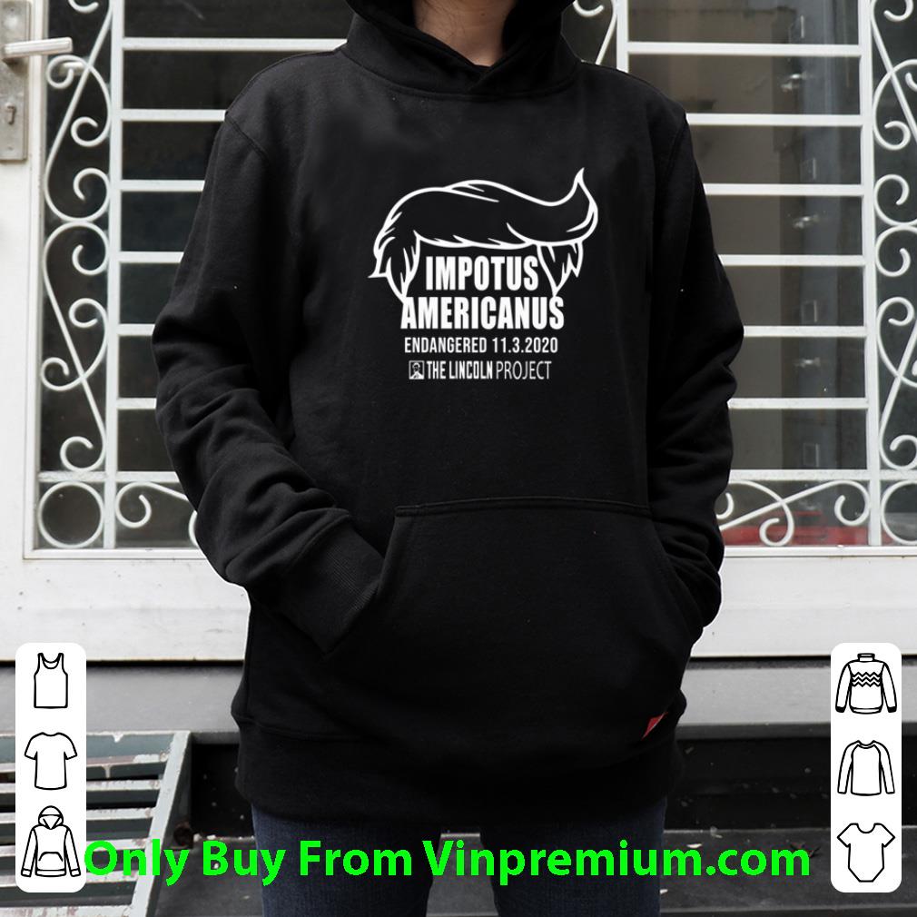 Awesome Impotus Americanus Endangered 11.3.2020 The Lincoln Project shirt a3a54712 awesome impotus americanus endangered 11 3 2020 the lincoln project shirt 4 - Awesome Impotus Americanus Endangered 11.3.2020 The Lincoln Project shirt