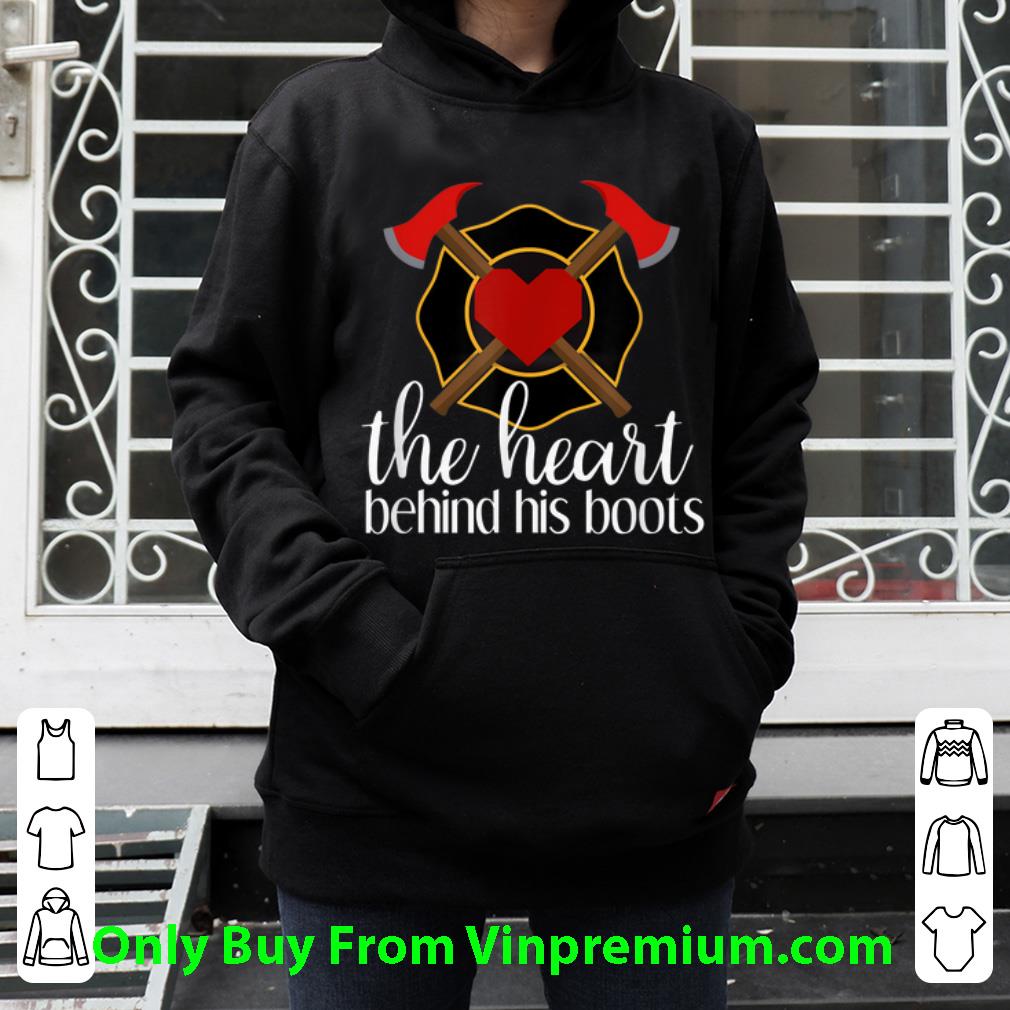 Great The Heart Behind His Boots Firefighter shirt d6f02850 great the heart behind his boots firefighter shirt 4 - Great The Heart Behind His Boots Firefighter shirt