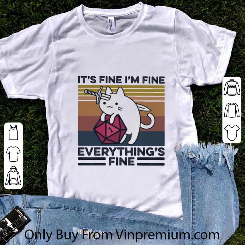 Hot Dice D20 Cat It’s Fine I’m Fine Everything’s Fine Vintage shirt