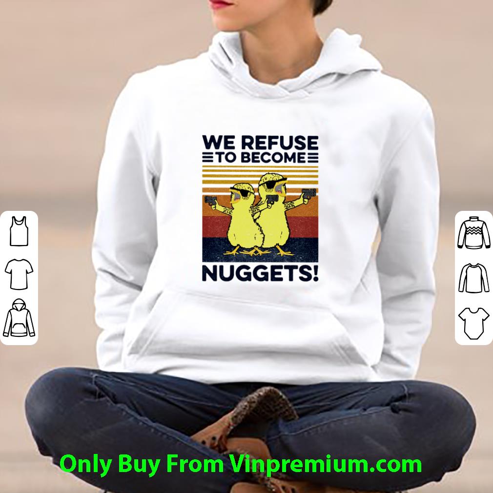 ea26efed awesome vintage we refuse to become nuggets duck shirt 4 - Awesome Vintage We Refuse To Become Nuggets Duck shirt