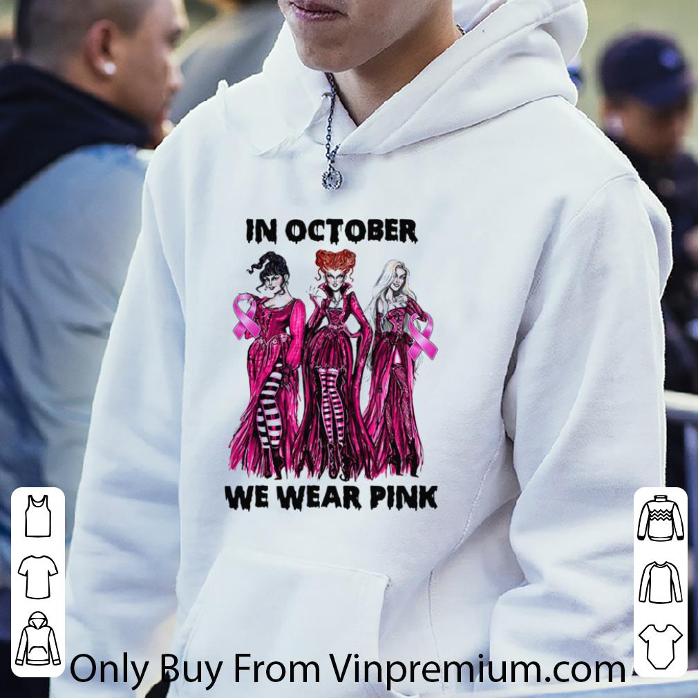 Pretty Hocus Pocus In October We Wear Pink Breast Cancer Awareness shirt 7c72562b pretty hocus pocus in october we wear pink breast cancer awareness shirt 4 - Pretty Hocus Pocus In October We Wear Pink Breast Cancer Awareness shirt
