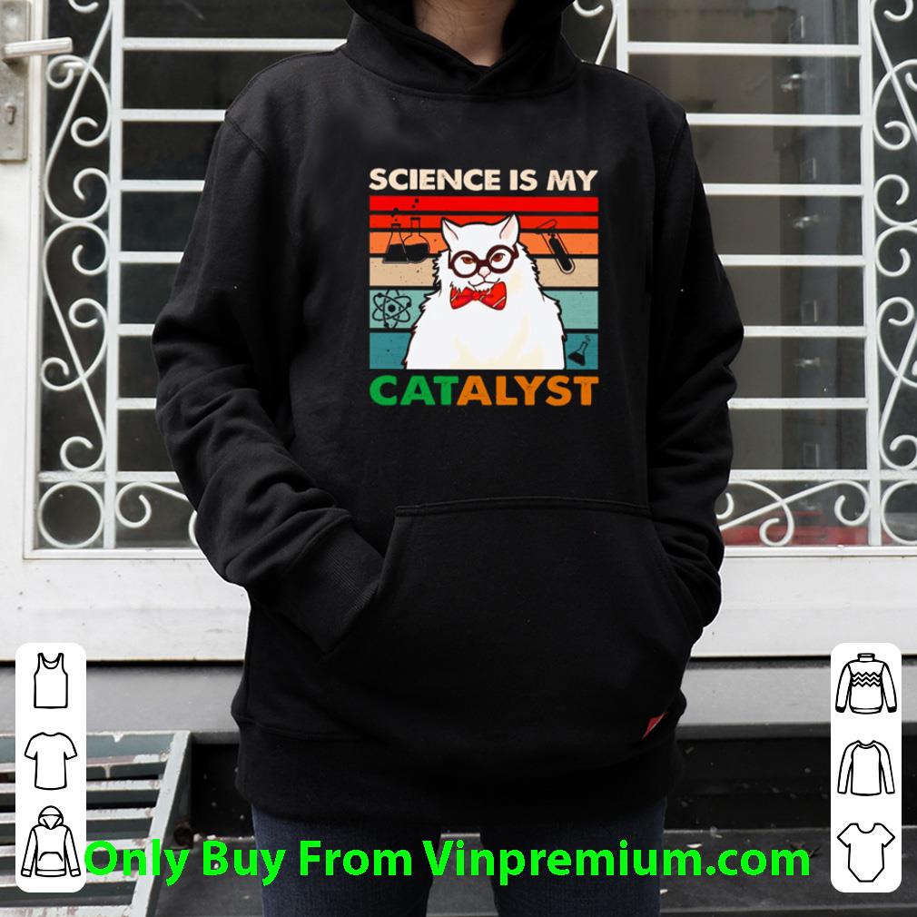 7fe0ce1f official white cat science is my catalyst vintage shirt 4 - Official White Cat Science Is My Catalyst Vintage shirt