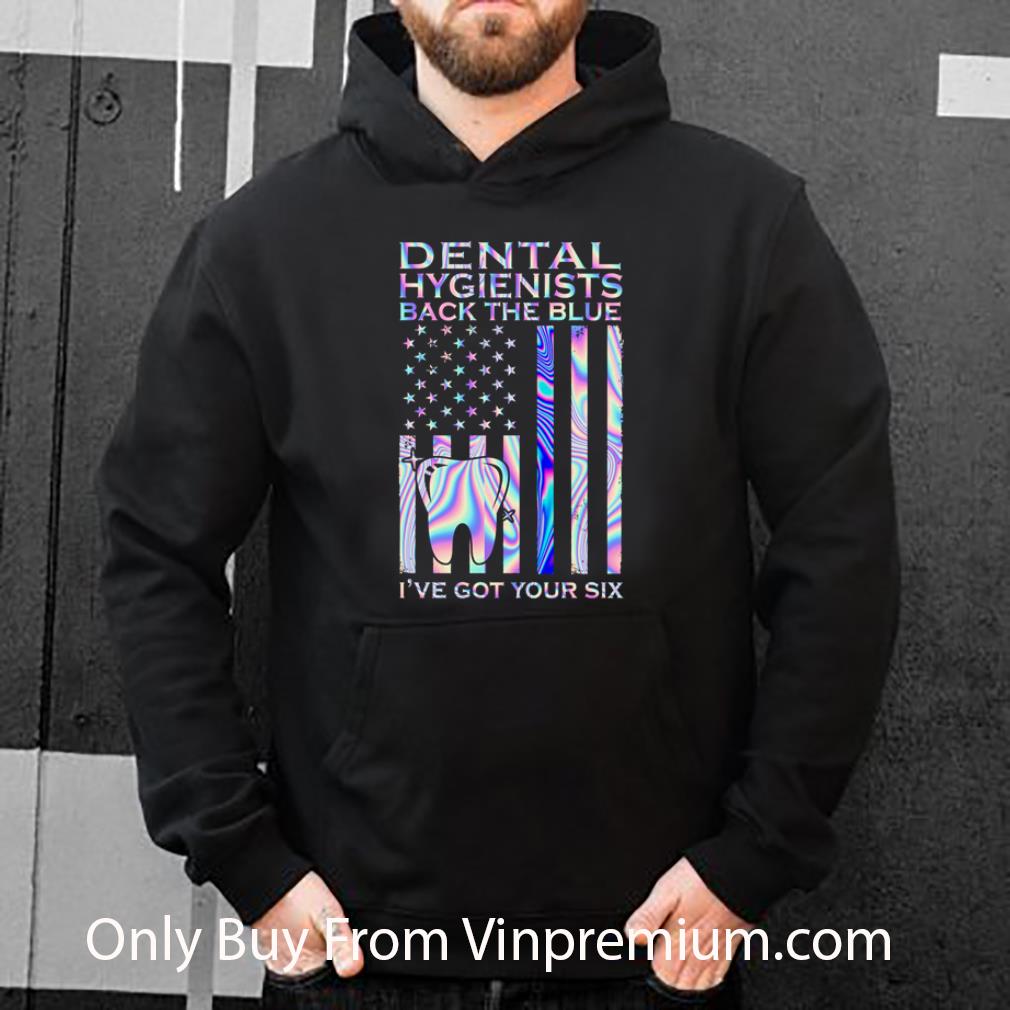Awesome Dental Hygienists Back The Blue I’ve Got Your Six Veteran shirt d94348d1 awesome dental hygienists back the blue i ve got your six veteran shirt 4 - Awesome Dental Hygienists Back The Blue I’ve Got Your Six Veteran shirt