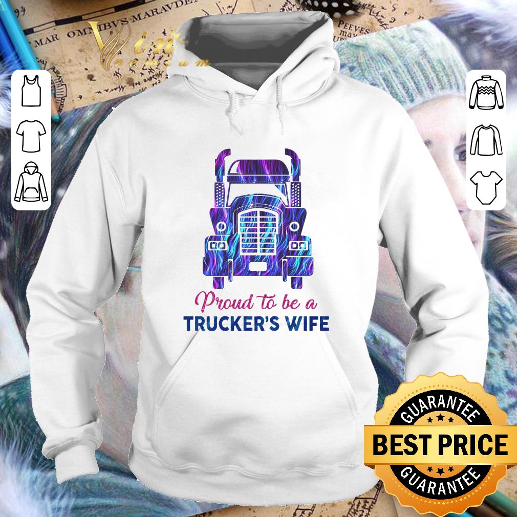 5fe5f2c9 premium proud to be a trucker s wife shirt 4 - Premium Proud to be a trucker's wife shirt