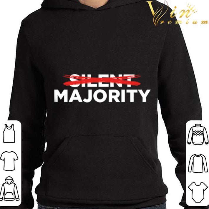 Not Silent Majority shirt 6dab7679 not silent majority shirt 4 - Not Silent Majority shirt