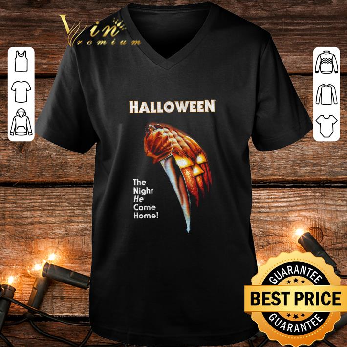 Awesome Halloween the night he came home shirt 8f8f20ff awesome halloween the night he came home shirt 4 - Awesome Halloween the night he came home shirt