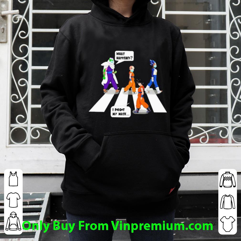 Awesome Son Goku Vegeta Krillin Piccolo I Forgot My Mask What Happened Road shirt cb369f2a awesome son goku vegeta krillin piccolo i forgot my mask what happened road shirt 4 - Awesome Son Goku Vegeta Krillin Piccolo I Forgot My Mask What Happened Road shirt