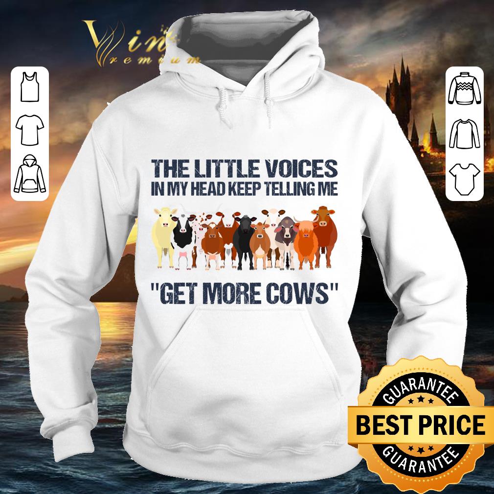 d9a0a5de premium the little voices in my head keep telling me get more cows shirt 4 - Premium The little voices in my head keep telling me get more cows shirt