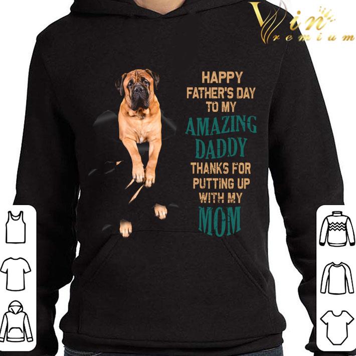 Bullmastiff Happy Father's Day To My Amazing Daddy Thanks Mom shirt 76b681c1 bullmastiff happy father s day to my amazing daddy thanks mom shirt 4 - Bullmastiff Happy Father's Day To My Amazing Daddy Thanks Mom shirt