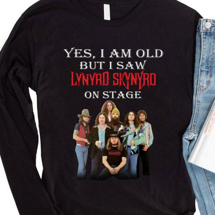 2e112bc9 funny yes i am old but i saw lynyrd skynyrd band on stage shirt 4 - Funny Yes I am old but I saw Lynyrd Skynyrd band on stage shirt