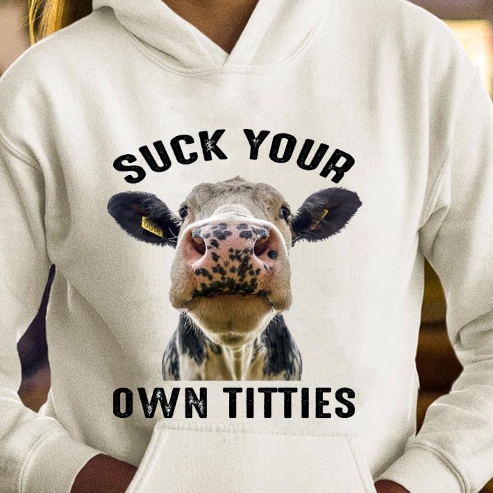 Official Cow Heifer Suck Your Own Titties shirt 5b2853a1 official cow heifer suck your own titties shirt 4 - Official Cow Heifer Suck Your Own Titties shirt