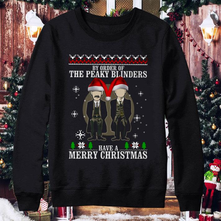 By Order Of The Peaky Blinders Have A Merry Christmas Ugly shirt 5e93aba1 by order of the peaky blinders have a merry christmas ugly shirt 4 - By Order Of The Peaky Blinders Have A Merry Christmas Ugly shirt