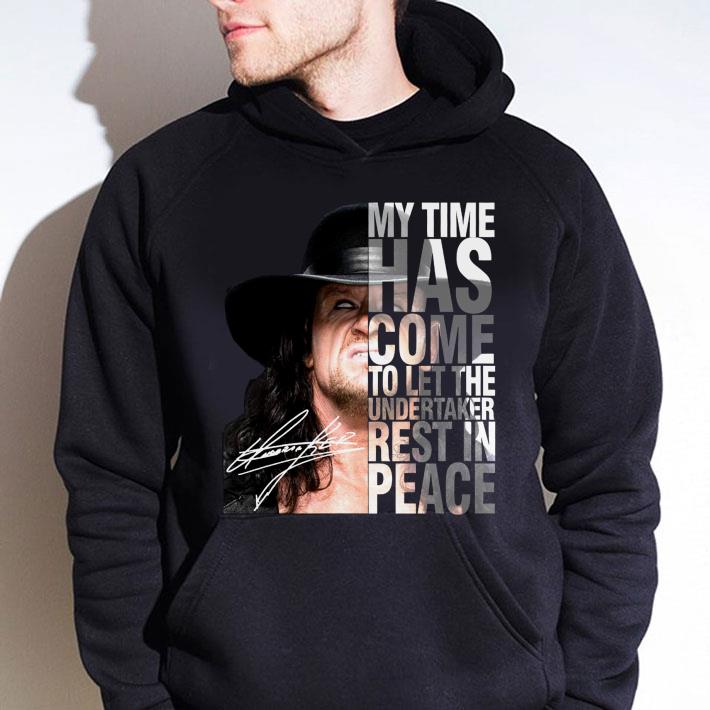 Hot Signature My Time Has Come To Let The Undertaker Rest In Peace shirt 811ed374 hot signature my time has come to let the undertaker rest in peace shirt 4 - Hot Signature My Time Has Come To Let The Undertaker Rest In Peace shirt